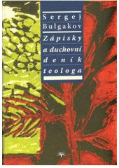 kniha Zápisky a duchovní deník teologa, Refugium Velehrad-Roma 2009