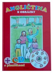 kniha Angličtina s obrázky + CD s písničkami, M. P. - STUDIO 2009