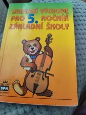 kniha Hudební výchova pro 5. ročník základní školy, SPN 1998