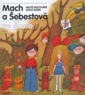 kniha Mach a Šebestová ve škole, Albatros 2003