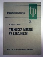 kniha Technická měření ve strojnictví, SNTL 1982