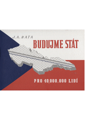 kniha Budujme stát pro 40 000 000 lidí, Marek Belza 2013