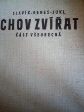 kniha Chov zvířat Část všeobecná : Učební text pro zeměd. mistrovské školy oboru chovatelského, SZN 1956