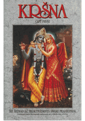 kniha Kršna 2. Nejvyšší Osobnost Božství, The Bhaktivedanta Book Trust 1990