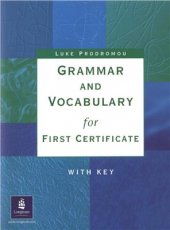 kniha Grammar and Vocabulary for First Certificate with key, Longman 2010