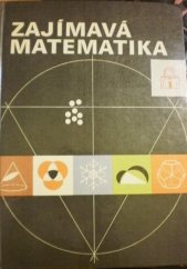 kniha Zajímavá matematika, Albatros 1976