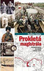 kniha Prokletá magistrála Čechoslováci na Sibiři v roce 1919, Epocha 2019