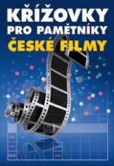 kniha Křížovky pro pamětníky - České filmy, Vašut 2013