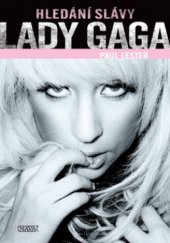 kniha Lady Gaga hledání slávy, Nava 2011