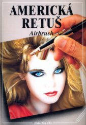 kniha Americká retuš Airbrush, Vašut 1998