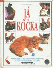 kniha Já, kočka [kniha všestranné péče o kočku], Cesty 1994