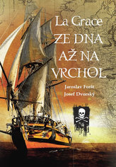 kniha La Grace Ze dna až na vrchol, IFP Publishing 2016