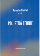 kniha Pojistná teorie, Professional Publishing 2005