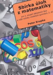 kniha Sbírka úloh z matematiky pro 2. stupeň základních škol a nižší ročníky víceletých gymnázií, Prometheus 2006