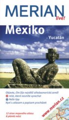 kniha Mexiko Yucatán, Vašut 2008