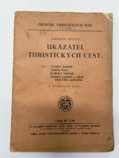 kniha Ukazatel turistických cest. I, - Vysoký Jeseník., Odbor Klubu čsl. turistů 1925