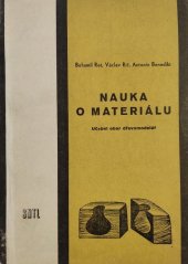 kniha Nauka o materiálu Učeb. text pro 1. a 2. roč. odb. učilišť a učňovských škol, učeb. obor dřevomodelář, SNTL 1965