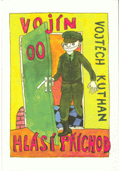 kniha Vojín 00 hlásí příchod, Krásnolipské nákladatelství 1994