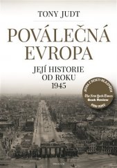 kniha Poválečná Evropa Její historie od roku 1945, Prostor 2017