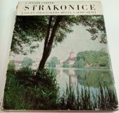 kniha Strakonice osudy jihočes. města a jeho okolí, Měst. NV 1967