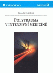 kniha Polytrauma v intenzivní medicíně, Grada 2002