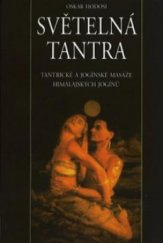 kniha Světelná tantra tantrické a jogínské masáže himálajských jogínů, Pragma 1997