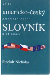 kniha Velký americko-český slovník = [A-Z] Comprehensive American-Czech dictionary, WD Publications 1998