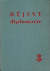kniha Dějiny diplomacie. Sv. 3, - Diplomacie v období přípravy druhé světové války : 1919-1939, Svoboda 1949