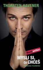 kniha Mysli si, čo chceš Sloboda myslenia, Timy Partners 2012