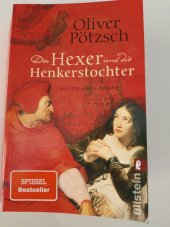 kniha Der Hexer und die Henkerstochter Historischer Roman (německý originál), Ullstein 2012