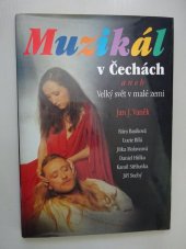 kniha Muzikál v Čechách, aneb, Velký svět v malé zemi, Knihcentrum 1998