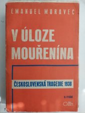 kniha V úloze mouřenína (československá tragedie r. 1938), Orbis 1940