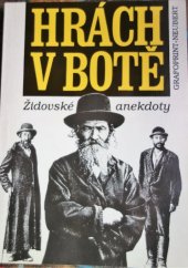 kniha Hrách v botě židovské anekdoty, Grafoprint-Neubert 1993