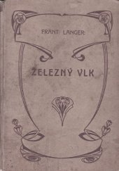 kniha Železný vlk (příběhy z naší anabase), Gustav Voleský 1920