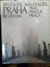 kniha Praha = Prag = Prague = Prague = Praga = Praga : [Fotogr. publ.], Olympia 1992