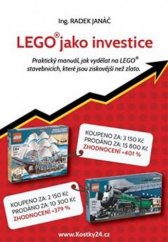 kniha LEGO jako investice Praktický manuál, jak vydělat na LEGO stavebnicích, které jsou ziskovější, než zlato, Economy media 2018