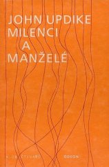 kniha Milenci a manželé, Odeon 1984