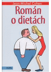 kniha Román o dietách, Motto 2013