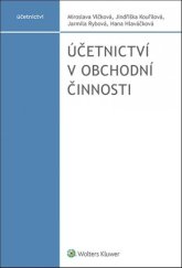 kniha Účetnictví v obchodní činnosti, Wolters Kluwer 2021