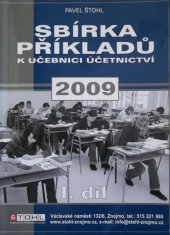 kniha Sbírka příkladů k učebnici účetnictví 2009, Pavel Štohl 2009
