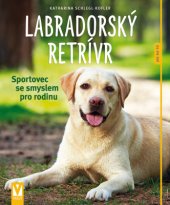 kniha Labradorský retrívr, Vašut 2016