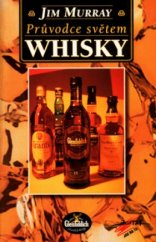 kniha Průvodce světem whisky, Jota 2000
