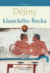kniha Dějiny klasického Řecka, Grada 2010