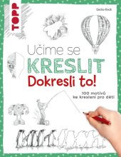 kniha Učíme se kreslit: Dokresli to!, Bookmedia 2025