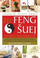 kniha Žít feng-šuej v našich podmínkách, Alpress 2010