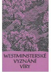 kniha Westminsterské vyznání víry, Dingir 2012