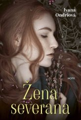 kniha Žena severana, Motýl 2024