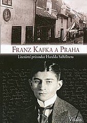 kniha Franz Kafka a Praha literární průvodce, Vitalis 2019