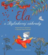 kniha Ela z Bylinkovej záhrady, Matica slovenská 2023
