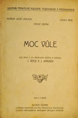 kniha Moc vůle dle spisu F. Ch. Haddocka, Edition Centre 1911